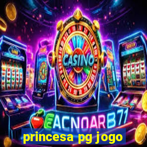 princesa pg jogo